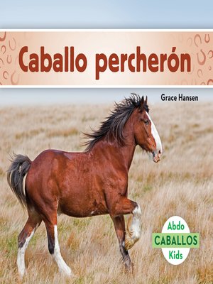 cover image of Caballo percherón (Clydesdale Horses) (Spanish Version)
